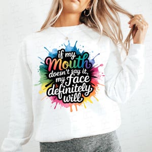 Se la mia bocca non lo dice Png, Citazione divertente Png, Mamma divertente png, Sarcastico Png Sublimazione Design Download digitale