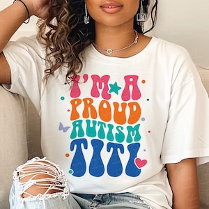 Ik ben een trotse autisme Titi SVG, autisme bewustzijn Svg Png, autisme Svg, autisme moeder Svg, autisme Png, autisme Shirt Svg, autisme sublimatie