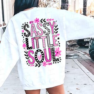 Sassy Little Soul Png, Girl Sublimation Design, Toddler Png File, Cute Kids Png, Girls Shirt Png, Sublimation For Girls