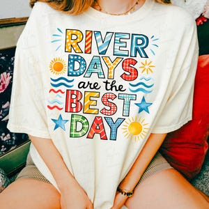 River Days Are The Best Days Png, River Life Png Quotes, River Vibes Png, Summer Vacation Png, Vacay Vibes