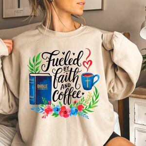 Fueled by Faith and Coffee PNG, Christian Design, Bible Coffee Png, Inspirational  Design for Women, Bible Verse, Religious Png Faith