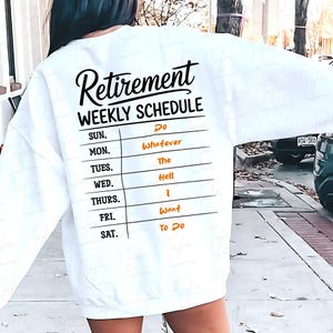 Png officiellement à la retraite, Calendrier hebdomadaire de la retraite Png, Sublimation drôle de retraité, Png officiellement à la retraite, Citation sur la retraite