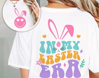 In My Easter Era SVG PNG, Retro Easter Svg, Groovy Easter Shirt, Happy Easter SVG, Easter Bunny Svg, Retro Easter Svg, Easter Shirt