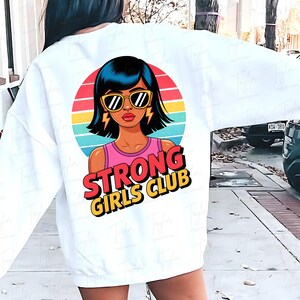 Strong Girls Club PNG, Empowerment Design, feministisches Zitat Sublimation, Frauen Power Retro Png Download, schwarzes Mädchen, Frau Black Boss Lady