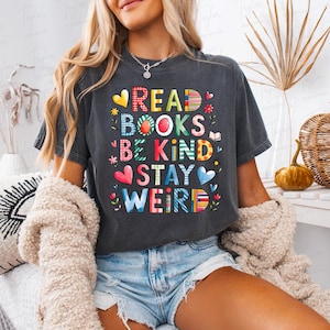 Be Kind Stay Weird Png, Book Lover Png, Book sublimation Design, Digital Download Png, Books PNG, Gift Gift, Bookish Png