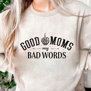 Las buenas mamás dicen malas palabras Svg, Buenas mamás Svg, Las buenas mamás dicen malas palabras Svg, Mamá Svg Sarcástico Archivo Svg Png Clip Art Cricut Archivos Svg Silueta