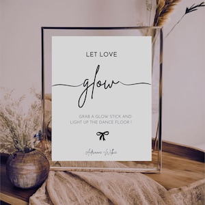 Let Love Glow Sign Wedding Glow Stick Sign For Wedding Reception Sign For Glow Stick Send Off Printable Wedding Glow Stick Template