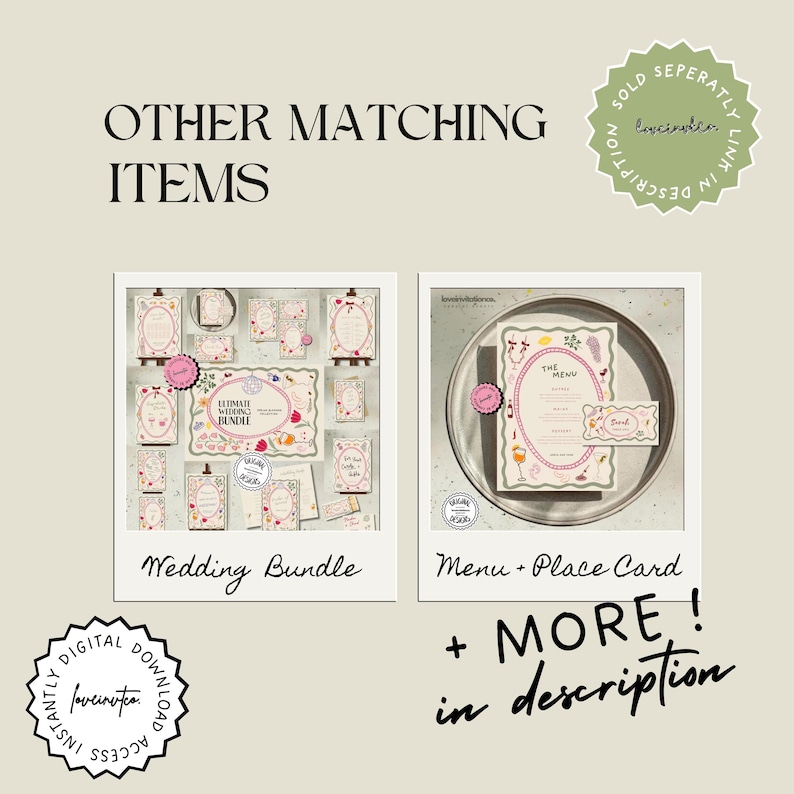 May include: A digital graphic display showing wedding stationery items including a wedding bundle, menu, and place card. The text reads OTHER MATCHING ITEMS, Wedding Bundle, Menu + Place Card, and + MORE! in description, with circular badges.