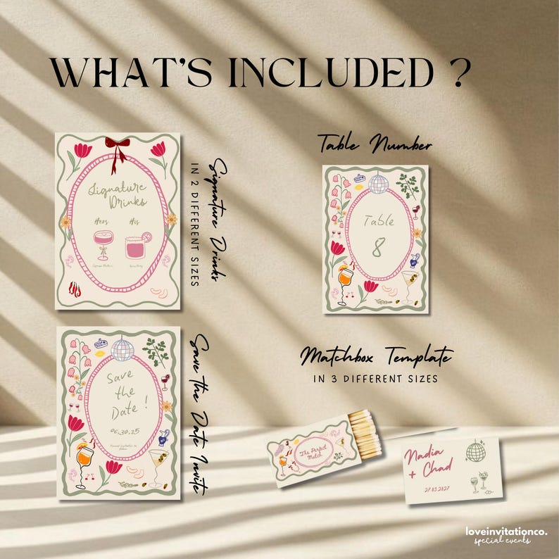 May include: A collection of wedding stationery templates, including signature drink signs, table numbers, and save-the-date cards. The designs feature floral borders, illustrations of drinks, and the text "What's Included?"