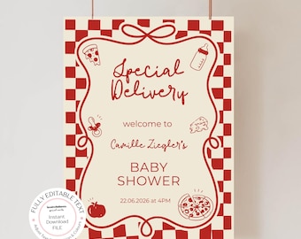 May include: A rectangular sign with a red and cream checkered border featuring the text Special Delivery, welcome to Camille Ziegler's BABY SHOWER, and 22.06.2026 at 4PM. Illustrations include a pizza slice, baby bottle, pacifier, cheese, and tomato.