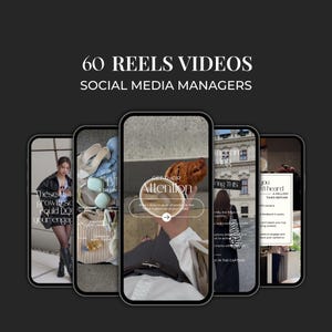 May include: A digital graphic displaying 60 REELS VIDEOS SOCIAL MEDIA MANAGERS as text at the top, with five smartphone screens arranged in a row below, each showing different video content with overlaid text and imagery on a dark background.
