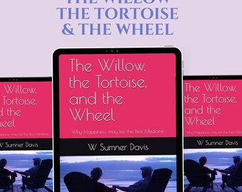 The Willow, The Tortoise, and the Wheel | Ebook | Instant Download | Digital Download | Easy to Use Ebook | Fast Download