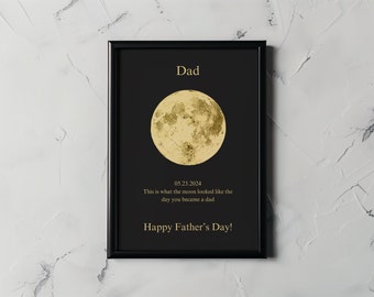 Fathers Day Moon Phase Gift DOWNLOADABLE Art, Custom Moon Phase Print by Date, Personalized Moon, Custom Special Gift, Custom Gift for Dad
