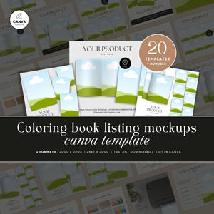 May include: A mockup template for coloring book listings on Canva. The template features 20 different designs with a green and blue color scheme. The text "Your Product" is displayed on each design. The text "20 Templates + Bonuses" is also displayed on the image.