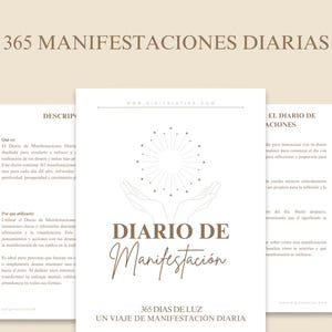 May include: A journal titled "Diario de Manifestación" with the text "365 Manifestaciones Diarias" at the top. The journal has a minimalist design with a sunburst graphic and the words "365 Dias de Luz" at the bottom. The journal is designed to help with daily manifestations.