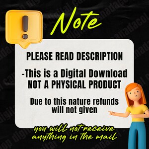 May include: A digital download notice with a yellow exclamation point icon and the word "Note" in neon green. The text reads "PLEASE READ DESCRIPTION - This is a Digital Download NOT A PHYSICAL PRODUCT. Due to this nature refunds will not be given."