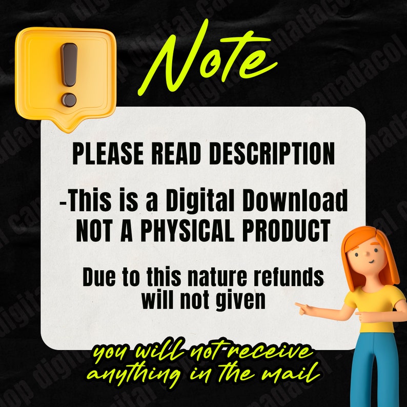 May include: A digital download notice with a yellow exclamation point icon and the word "Note" in neon green. The text reads "PLEASE READ DESCRIPTION - This is a Digital Download NOT A PHYSICAL PRODUCT. Due to this nature refunds will not be given."