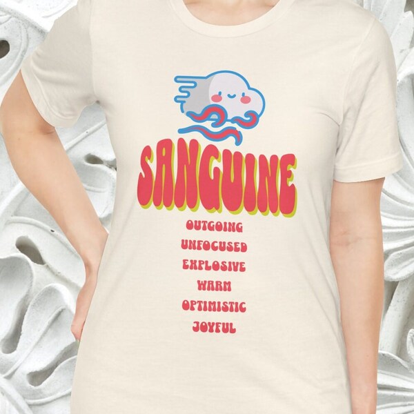 Sanguine Tshirt, 4 temperaments, four humours, choleric, melancholic, phlegmatic, personality types, Psychologic, Hippocrates, four elements