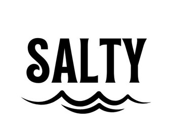 Salty Svg, Beach Svg, Vacation Svg, Digital Download, Svg File, Svg for Cricut, Svg for Silhouette