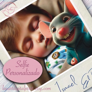 Personalizamos tu Selfie foto con El Ratoncito Pérez, listo para imprimir, lo personalizamos por ti