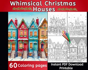 Whimsical Christmas Houses coloring pages, 60 pictures to instantly download, printable, Christmas coloring, whimsical house coloring,
