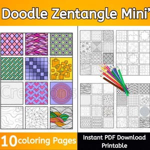 May include: Ten black and white coloring pages with geometric patterns and designs. The title "Doodle Zentangle Mini's" is at the top of the page. The text "10 coloring pages" and "Instant PDF Download Printable" is at the bottom of the page.