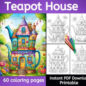 Pagine da colorare "Teiera Case", 60 pagine, download immediato, stampabili, colorazione di fiori, colorazione di case, colorazione fantasy, colorazione di teiere