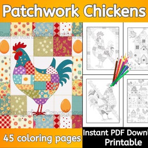 Patchwork Chicken coloring pages, 45 pages, instant pdf download, chicken coloring, greyscale, hygee, animal coloring, folk art coloring,