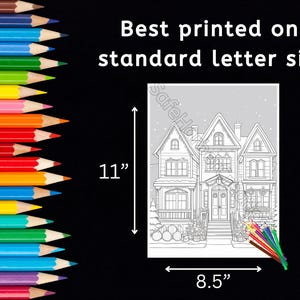 May include: A black and white line drawing of a house, 8.5 inches wide by 11 inches tall, with the text "Best printed on standard letter size." A row of colored pencils is on the left side of the image.