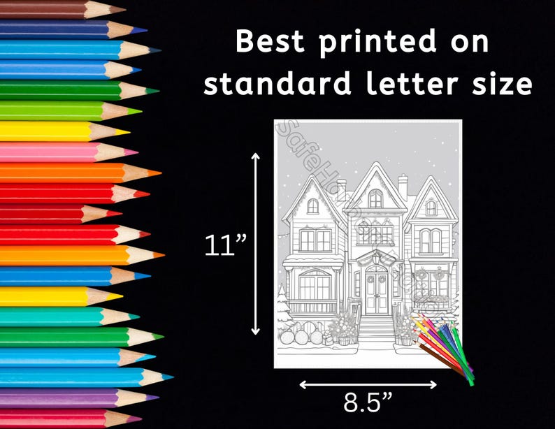 May include: A black and white line drawing of a house, 8.5 inches wide by 11 inches tall, with the text "Best printed on standard letter size." A row of colored pencils is on the left side of the image.