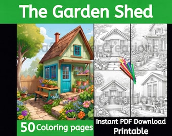 The Garden Shed coloring pages, 50 greyscale images, instant PDF download, printable, garden coloring, flower coloring, landscape coloring