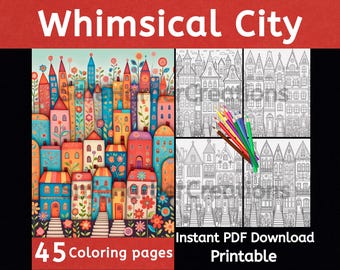 Whimsical City coloring pages, 45 pages, instant download, printable, house coloring, whimsical coloring, city coloring, folk art coloring
