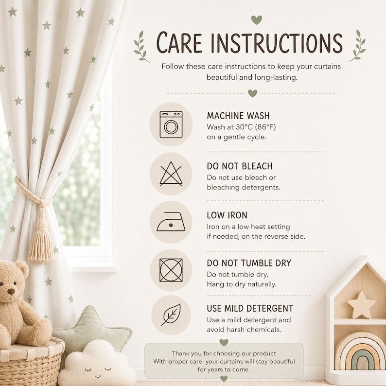 May include: A care instruction graphic for curtains featuring a beige background with dark text and icons. It lists machine wash at 30&deg;C (86&deg;F), do not bleach, low iron, do not tumble dry, and use mild detergent. The text includes CARE INSTRUCTIONS.