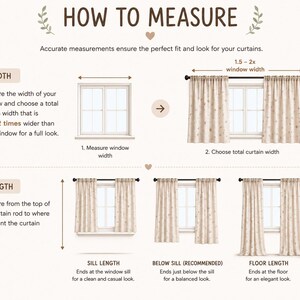May include: An instructional infographic titled HOW TO MEASURE with diagrams showing how to measure window width and curtain length. It illustrates choosing a total curtain width 1.5 to 2 times the window width and three length options: sill, below sill, and floor length.