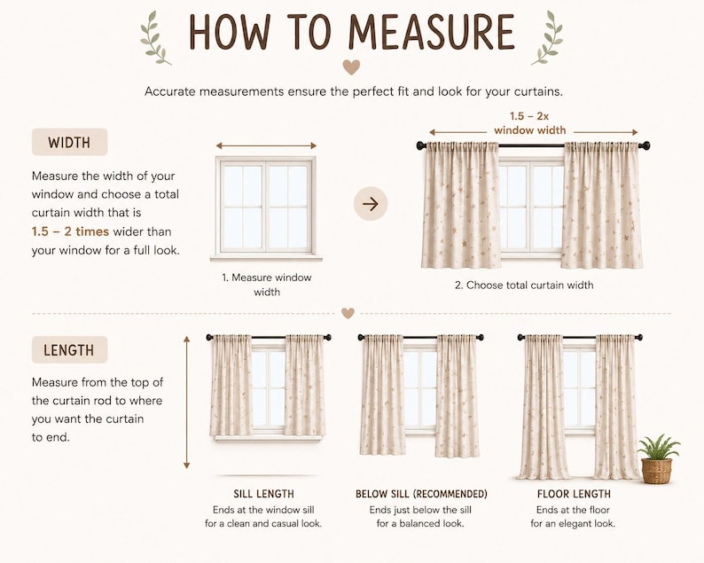 May include: An instructional infographic titled HOW TO MEASURE with diagrams showing how to measure window width and curtain length. It illustrates choosing a total curtain width 1.5 to 2 times the window width and three length options: sill, below sill, and floor length.