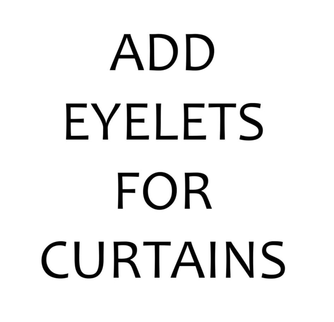Add Eyelets for Curtains - Etsy