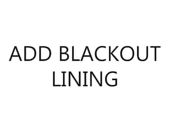 Add Blackout Lining