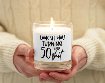 Funny 50th Birthday Candle, Soy Wax Gift