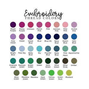 May include: A colour chart titled "Embroidery Thread Colours" displays a variety of thread colours. The chart includes shades of purple, pink, blue, green, and yellow. Each colour is labelled with its name, such as "Royal Purple" and "Mustard".