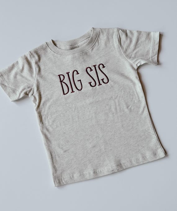 Big Sis Shirt, Big Sister Shirt, Big Sis T-shirt, Shirt for Sister