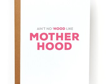 Funny Mother's Day Card | Ain't No 'Hood Like Motherhood | New Mom | Card for Friend | Mom Friend | Happy Mothers Day | Snarky Card for Her
