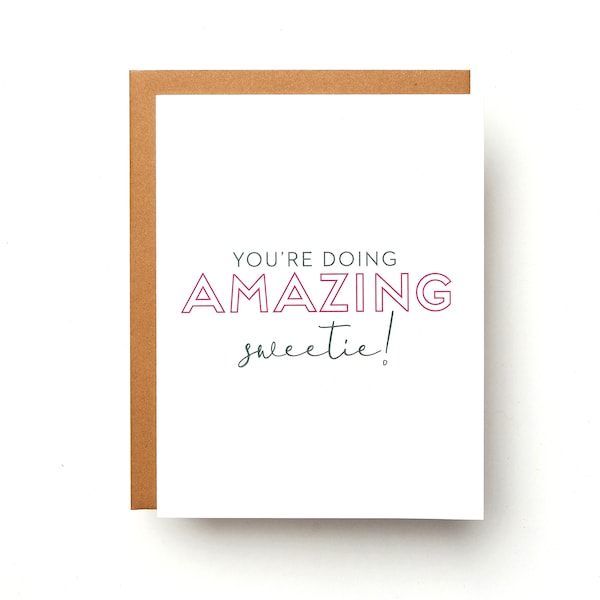 You're Doing Amazing, Sweetie! Card | Kardashians | Encouragement