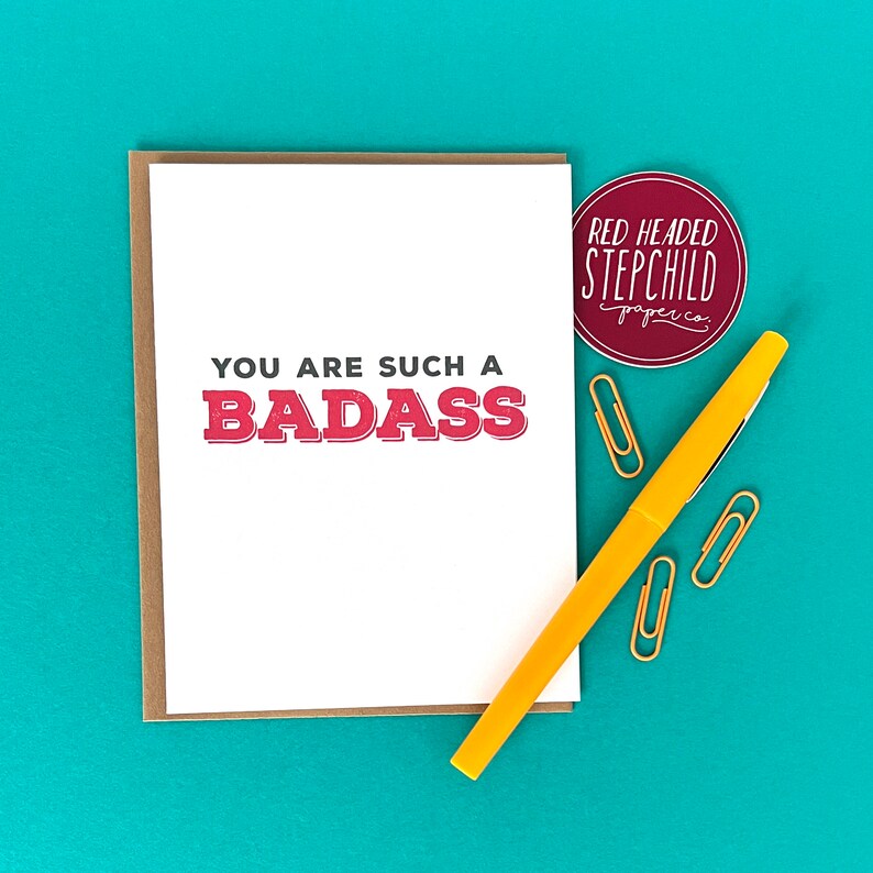You are Such a Badass Card Encouragement Card Friendship Card Funny Card Get Well Card Greeting Card image 4