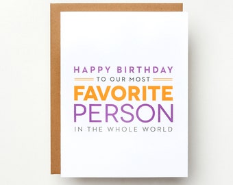 Happy Birthday to Our Most Favorite Person in the Whole World Card |  Friendship | Friend | Grandparent | Love Card | Birthday Card