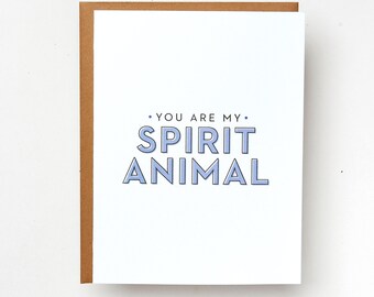 You Are My Spirit Animal Card | For Your Friend | Greeting Card | Sassy Card | Funny Card