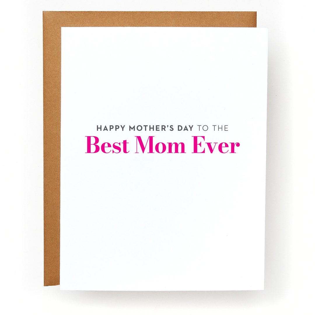 Happy Mother's Day to the Best Mom Ever Card | Mothers Day | Card for ...