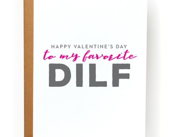 Dirty Valentines Card for Him | Happy Valentine's Day to My Favorite DILF Card | Valentines Day Vday | Raunchy Love Card | DILF