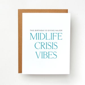 This Birthday is Giving Major Midlife Crisis Vibes Card | Funny Birthday Card | Hilarious Birthday Card