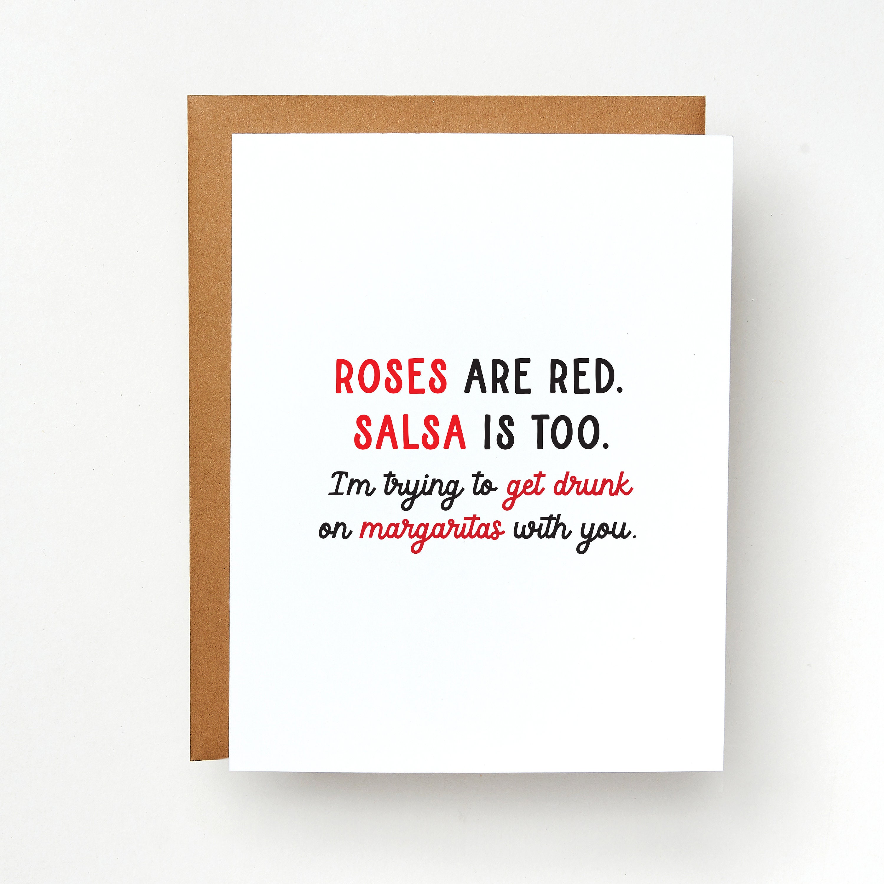 Roses Are Red. Salsa is Too. I'm Trying to Get Drunk on Margaritas With You Card | Funny Poem Card | Tacos and Margs Card | Love Friendship