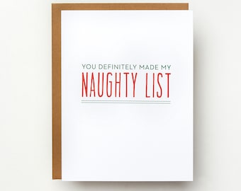 May include: A white card with a brown envelope. The card has green and red text that reads "You definitely made my NAUGHTY LIST".